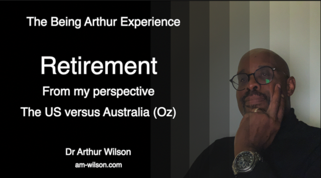 Retirement from my perspective: The US versus Australia